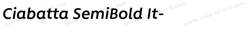 Ciabatta SemiBold It字体转换
